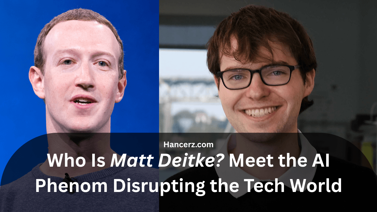 Who Is Matt Deitke? Meet the AI Phenom Disrupting the Tech World - Hancerz