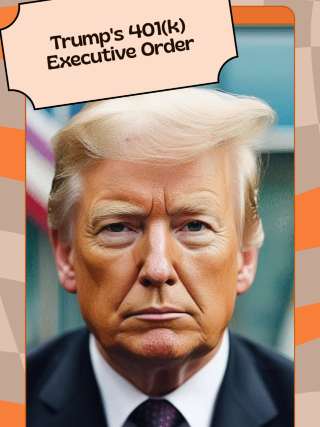 Trump’s 401(k) Executive Order – Crypto, Private Equity & Real Estate Explained 2025