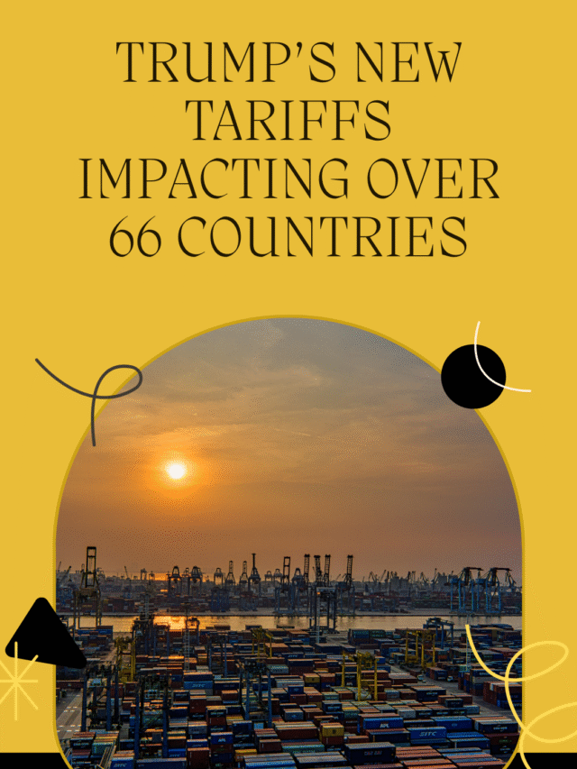 Trump’s New Tariffs Impacting Over 66 Countries - Hancerz.com